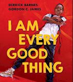 I Am Every Good Thing