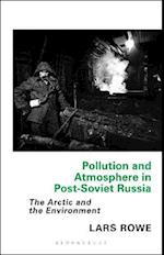Pollution and Atmosphere in Post-Soviet Russia