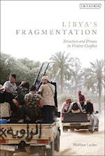 Libya''s Fragmentation