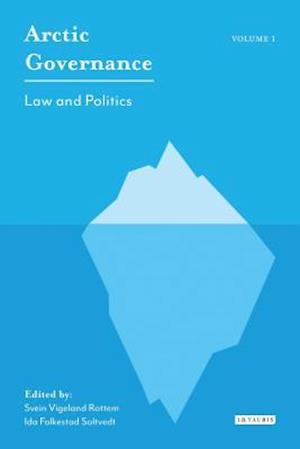 Arctic Governance: Volume 1