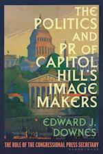 The Politics and PR of Capitol Hill’s Image Makers