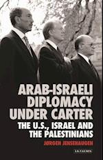 Arab-Israeli Diplomacy under Carter