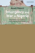 Insurgency and War in Nigeria