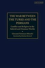 The War Between the Turks and the Persians
