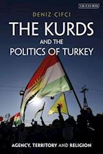 The Kurds and the Politics of Turkey