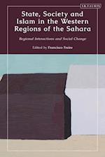 State, Society and Islam in the Western Regions of the Sahara