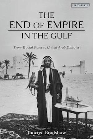 The End of Empire in the Gulf