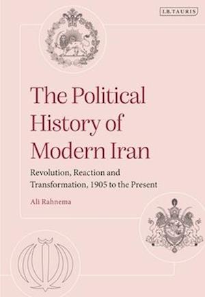 The Political History of Modern Iran