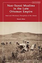 Non-Sunni Muslims in the Late Ottoman Empire