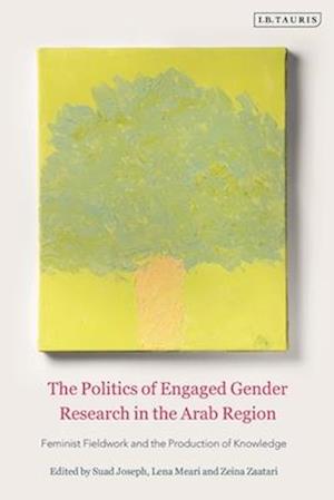 The Politics of Engaged Gender Research in the Arab Region