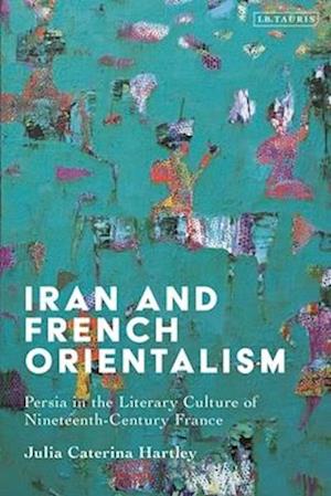 Iran and French Orientalism