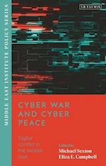 Cyber War and Cyber Peace