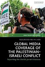 Global Media Coverage of the Palestinian-Israeli Conflict