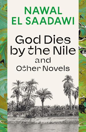 God Dies by the Nile and Other Novels