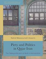 Piety and Politics in Qajar Iran