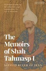 The Memoirs of Shah Tahmasp I