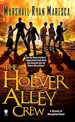 Holver Alley Crew