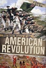 The Split History of the American Revolution