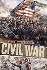 The Split History of the Civil War