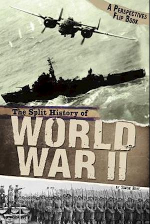 The Split History of World War II