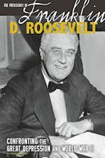 The Presidency of Franklin D. Roosevelt