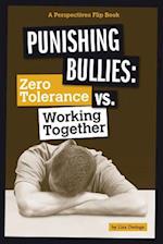 Punishing Bullies
