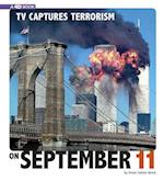 TV Captures Terrorism on September 11