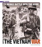 TV Brings Battle Into the Home with the Vietnam War