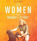 25 Women Who Thought of It First