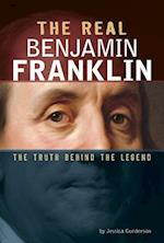 The Real Benjamin Franklin