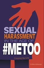 Sexual Harassment in the Age of #metoo
