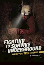 Fighting to Survive Underground