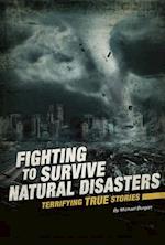 Fighting to Survive Natural Disasters