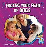 Facing Your Fear of Dogs