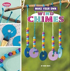 Make Your Own Wind Chimes