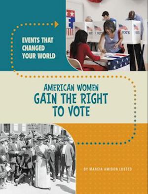 American Women Gain the Right to Vote