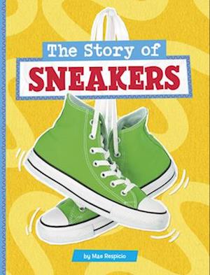 The Story of Sneakers