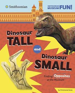 Dinosaur Tall and Dinosaur Small