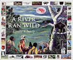 A River Ran Wild