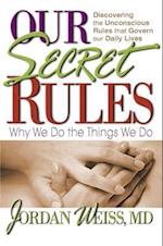Our Secret Rules