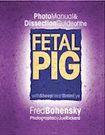 Fetal Pig Photo Manual & Dissection Guide