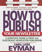 How to Publish Your Newsletter
