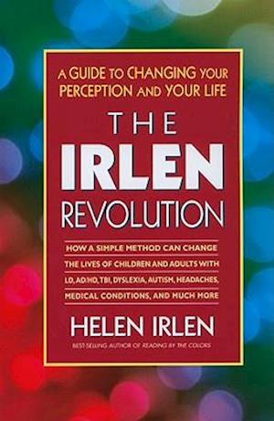 The Irlen Revolution