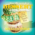 The Mason Jar Dessert Cookbook