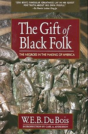 The Gift of Black Folk