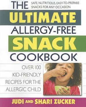 The Ultimate Allergy-Free Snack Cookbook
