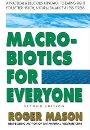 Macrobiotics for Everyone, Second Edition