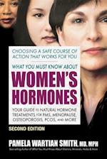 What You Must Know about Women's Hormones - Second Edition