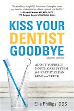 Kiss Your Dentist Goodbye, Second Editon