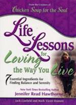 Life Lessons for Loving the Way You Live